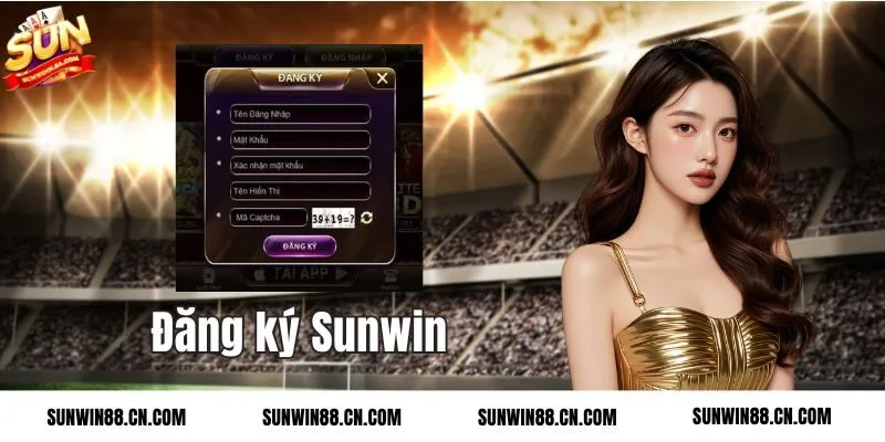 Đăng ký tài khoản tại nhà cái Sunwin